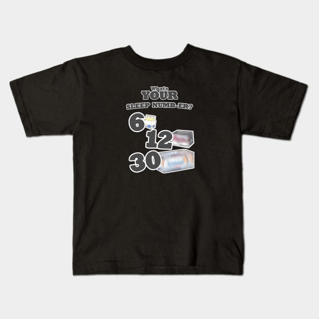 WHAT'S YOUR SLEEP NUMB-ER? Kids T-Shirt by jrolland